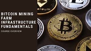 Bitcoin Mining Farm Infrastructure Fundamentals